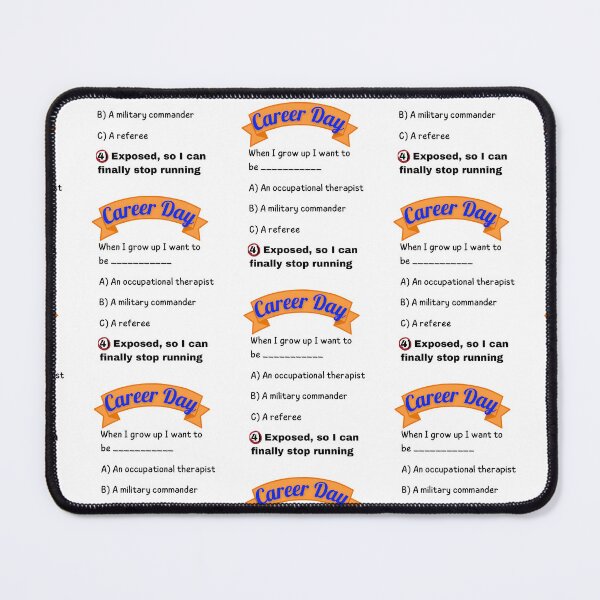 Item preview, Career Day – Want to Be NOTICED! designed and sold by Ferocious-Pear.