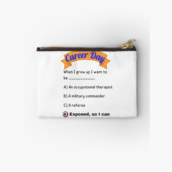 Item preview, Career Day – Want to Be NOTICED! designed and sold by Ferocious-Pear.