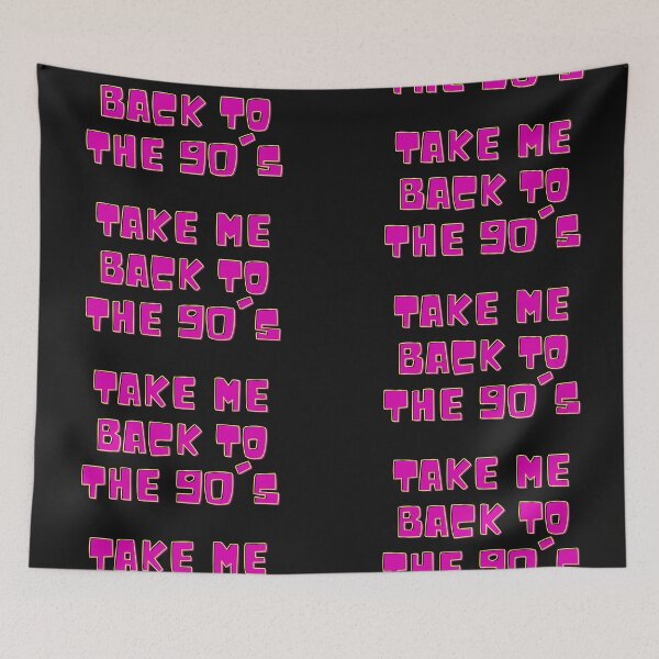Item preview, Take Me Back To The Nineties designed and sold by Imaginative Expressions⭐️ ⭐️ ⭐️ ⭐️ ⭐️.