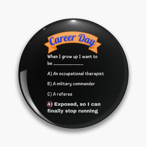 Item preview, Career Day – Want to Be NOTICED! designed and sold by Ferocious-Pear.