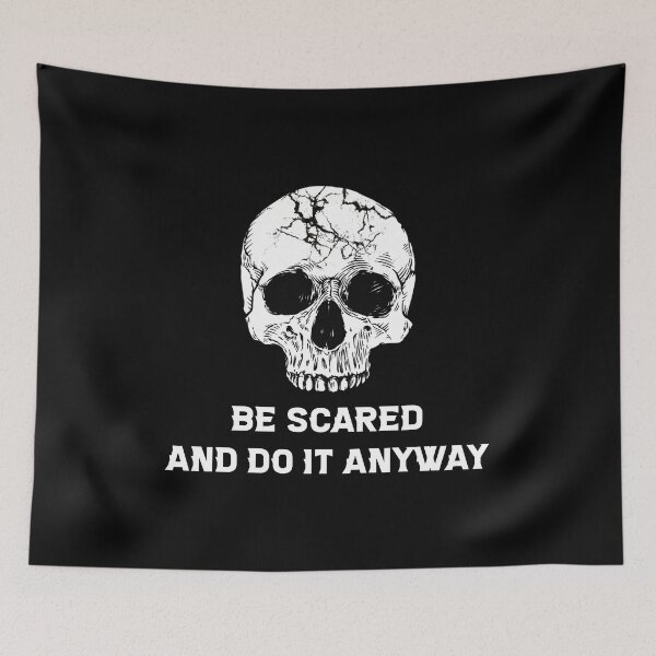 Item preview, Be Scared And Do It Anyway, Motivational and Inspirational Quote Saying , Skull Gift Idea  designed and sold by hattem.