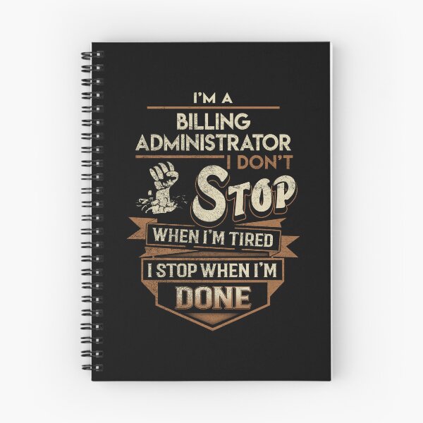 Item preview, Billing Administrator T Shirt - I Stop When Done Job Gift Item Tee designed and sold by natalinedk.