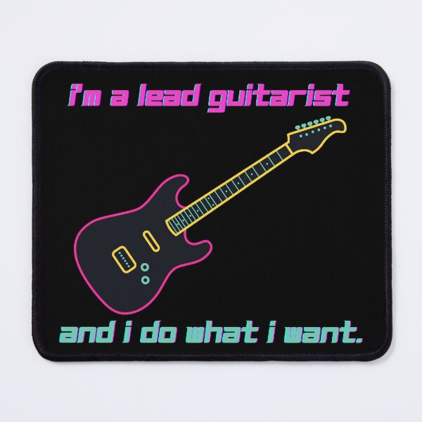 Item preview, I'm A Lead Guitarist And I Do What I Want. designed and sold by rcg1127.