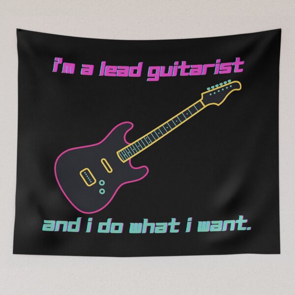 Item preview, I'm A Lead Guitarist And I Do What I Want. designed and sold by rcg1127.