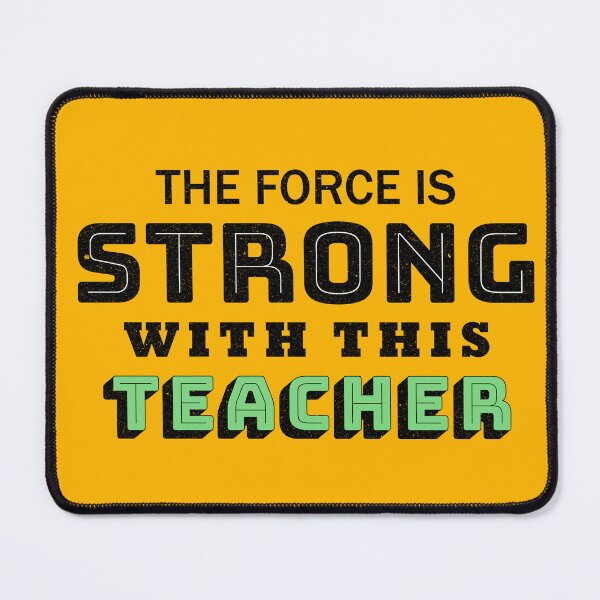 Item preview, The Force Is Strong With This Teacher  designed and sold by SaidDES.