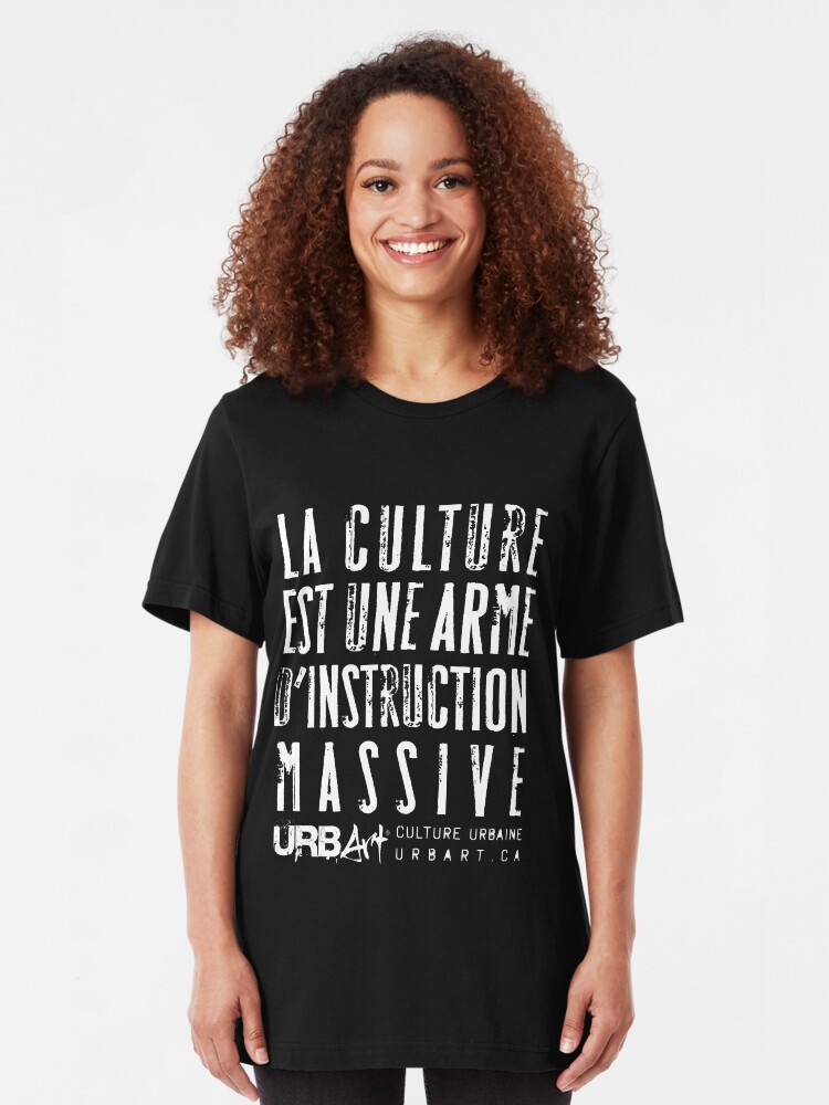 T-shirt ajusté ''UrbArt - La culture est une arme d'instruction massive' : autre vue