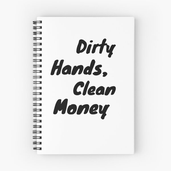 Item preview, Dirty Hands Clean Money designed and sold by BronikowskiART.