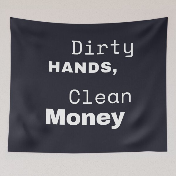 Item preview,  Dirty Hands Clean Money designed and sold by BronikowskiART.