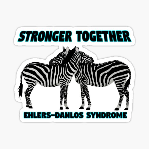 Item preview, Ehlers-Danlos Zebra - Stronger Together  designed and sold by EmyBeeDesigns.