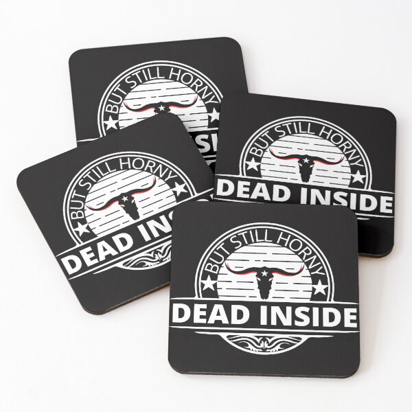 Item preview, Dead inside but still horny designed and sold by outlaw70.