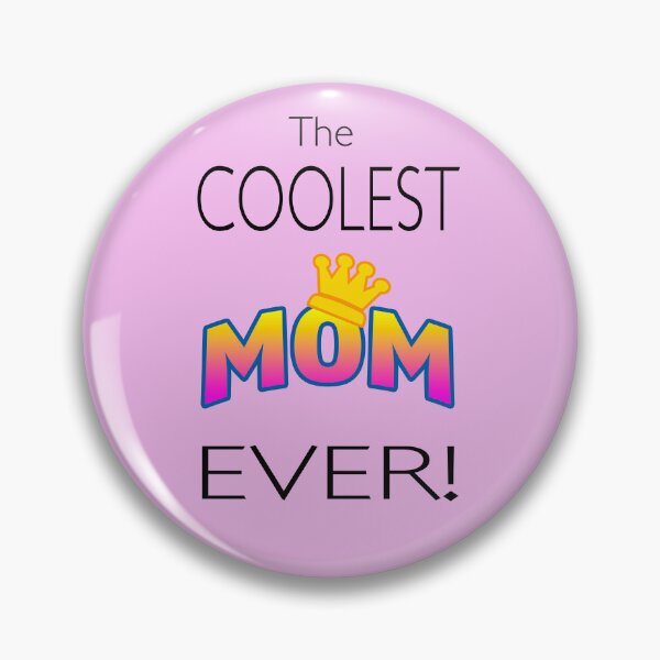 Item preview, The COOLEST MOM EVER designed and sold by MantixArt.