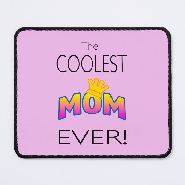 Item preview, The COOLEST MOM EVER designed and sold by MantixArt.