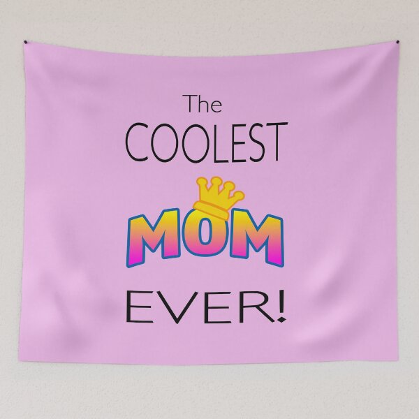 Item preview, The COOLEST MOM EVER designed and sold by MantixArt.