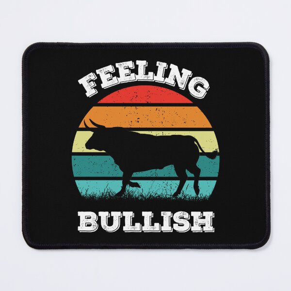 Item preview, Bull Stock Market and Crypto Funny Saying Feeling Bullish designed and sold by elvisg03.