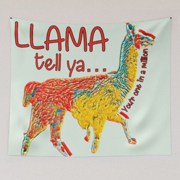 Item preview, Llama tell ya...  You're one in a million designed and sold by SpotOnJ.
