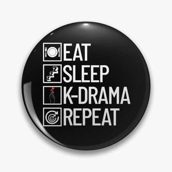 Item preview, Eat Sleep K-Drama Repeat KDrama Life Korean Drama KDrama Gear designed and sold by DynamicDesign.