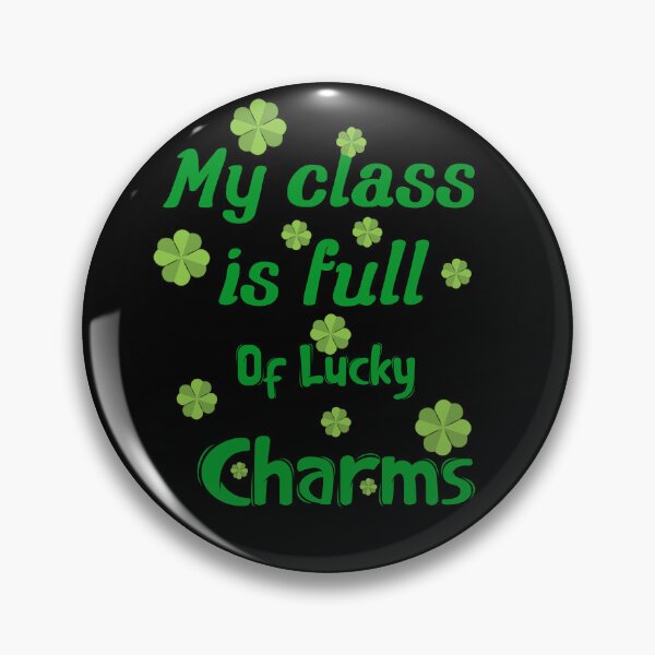 Item preview, Womens My class is full of Lucky Charms, St Patricks day shirts women designed and sold by Farid1Shop.