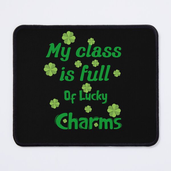 Item preview, Womens My class is full of Lucky Charms, St Patricks day shirts women designed and sold by Farid1Shop.