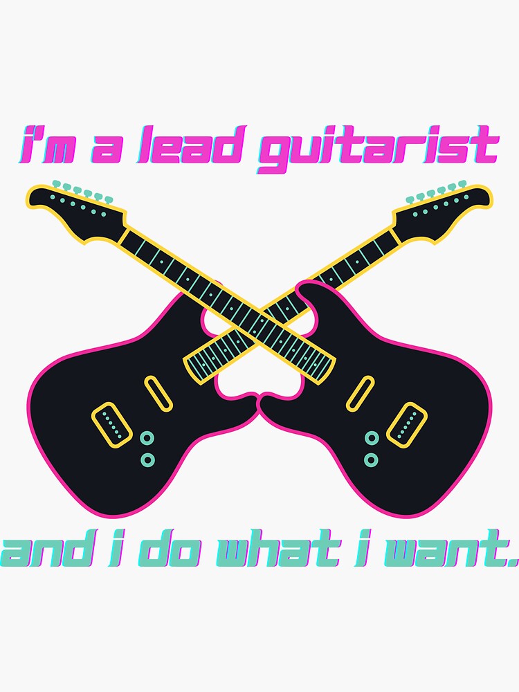 "Lead guitarist...2nd Edition" Sticker for Sale by rcg1127 Redbubble