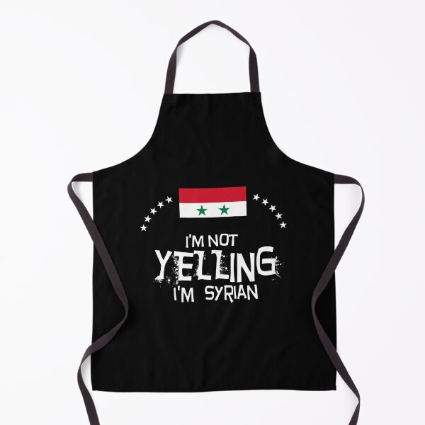 Item preview, I'm not yelling I'm Syrian - Gifts, souvenirs and memorabilia of  Syria     designed and sold by obedtheartist.