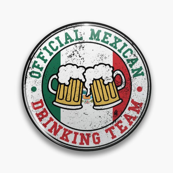 Item preview, Official Mexican Drinking Team Funny Mexico Drinking Team Gear designed and sold by DynamicDesign.