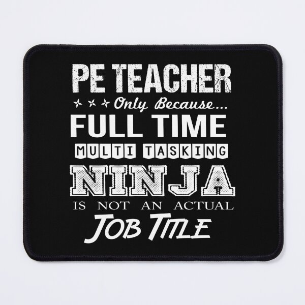 Item preview, Pe Teacher T Shirt - Ninja Job Gift Item Tee designed and sold by ritterdick.