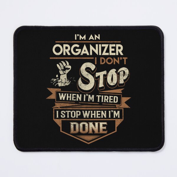 Item preview, Organizer T Shirt - I Stop When Done Job Gift Item Tee designed and sold by paneczkopat.