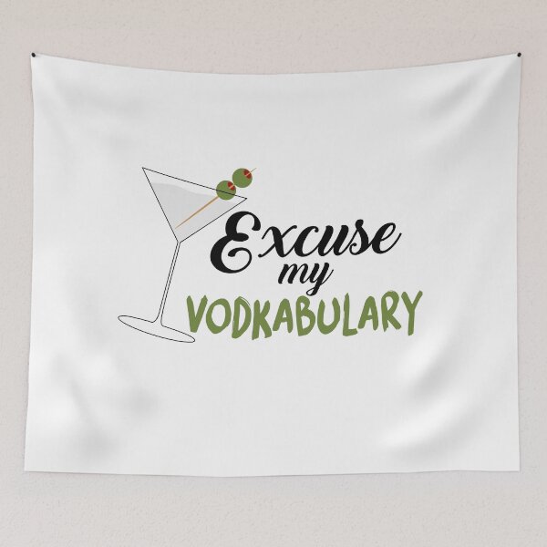 Item preview, Excuse My Vodkabulary designed and sold by umeimages.