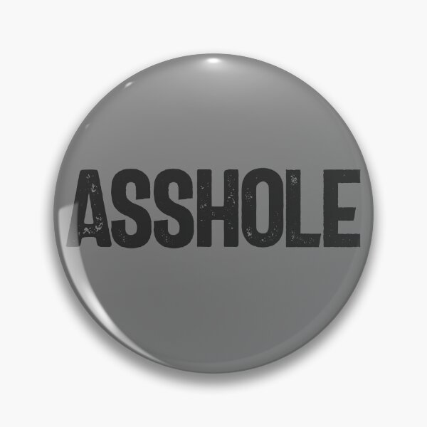 Artikelvorschau, Asshole Funny Asshole Sarcastic Funny Meme Asshole Gear entworfen und verkauft von DynamicDesign.