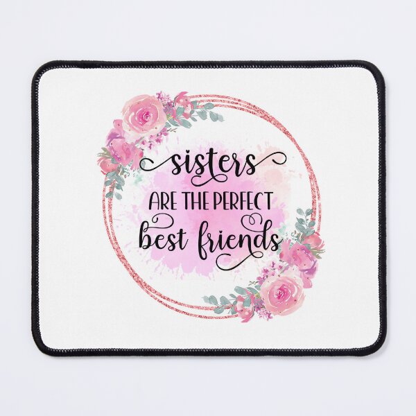 Item preview, Sisters are the Perfect Best Friends I Sister Gift Ideas designed and sold by younghopes.