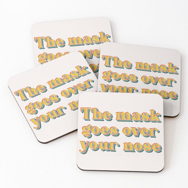 Item preview, The Mask Goes Over Your Nose designed and sold by Texterns.