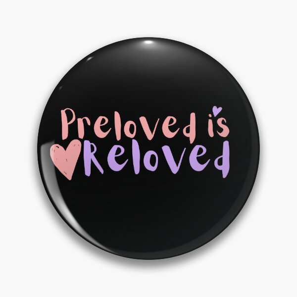 Item preview, Preloved Is Reloved  designed and sold by NerdCulture.