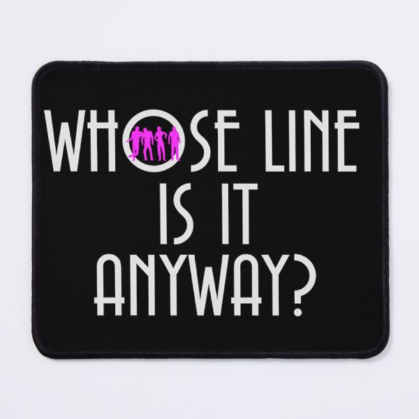 Item preview, Whose line is it anyway? designed and sold by SquirrelPants87.