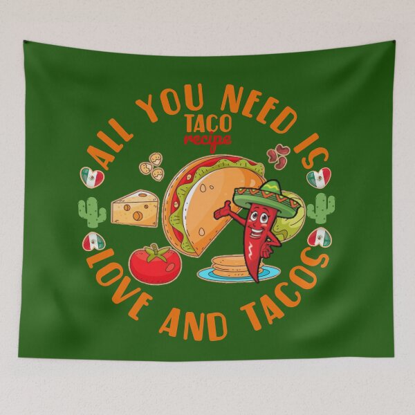 Item preview, All you need is love and tacos. designed and sold by Umiska.