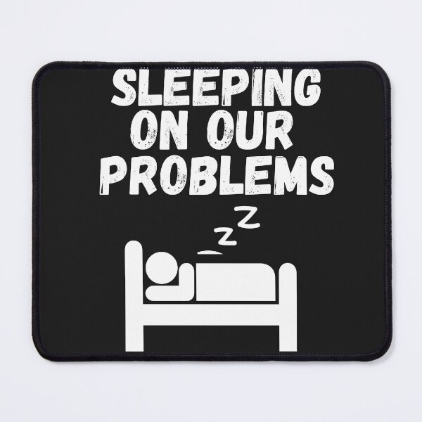 Item preview, sleeping on our problems designed and sold by SheIsAQueen.