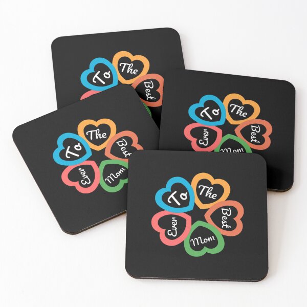 Item preview, To The Best Mom Ever - Happy mothers Day designed and sold by Sloyar.