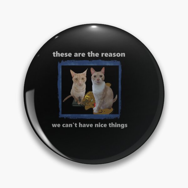 Item preview, Cat owners can't have nice things designed and sold by Mike's Designs.