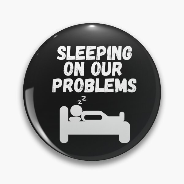 Item preview, sleeping on our problems designed and sold by SheIsAQueen.
