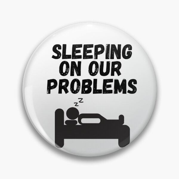 Item preview, sleeping on our problems designed and sold by SheIsAQueen.