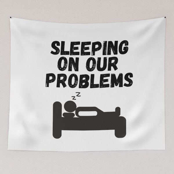 Item preview, sleeping on our problems designed and sold by SheIsAQueen.