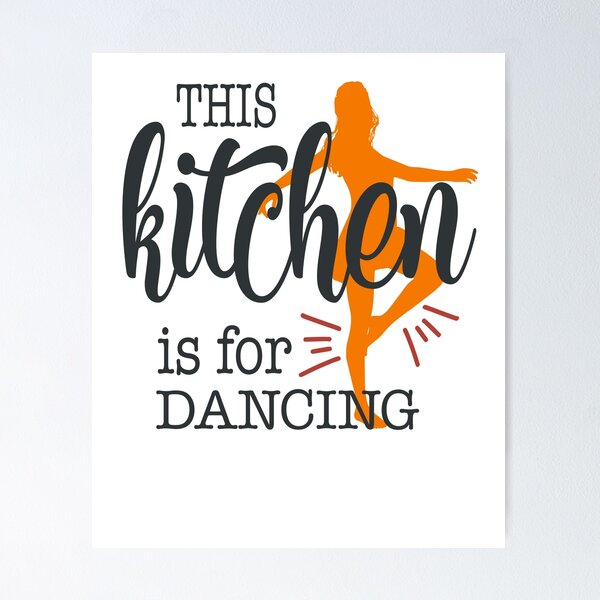 Item preview, This Kitchen is for dancing designed and sold by FOX1999-Design.