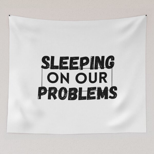 Item preview, sleeping on our problems designed and sold by SheIsAQueen.