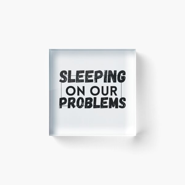 Item preview,  sleeping on our problems designed and sold by SheIsAQueen.
