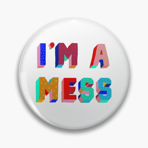 Item preview, I'm a mess designed and sold by pencilpepper.