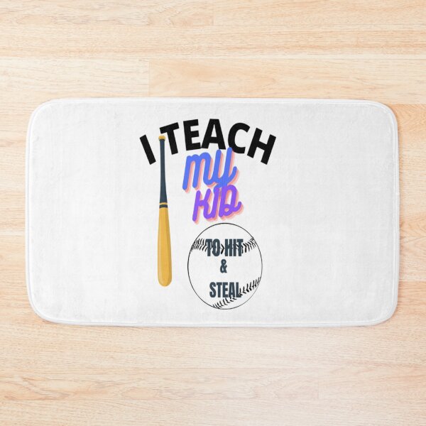 Item preview, I Teach My Kid to Hit & Steal designed and sold by Hammy97.