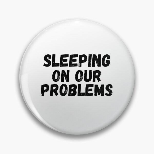 Item preview, sleeping on our problems designed and sold by SheIsAQueen.