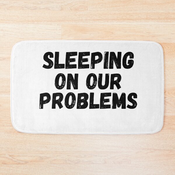 Item preview, sleeping on our problems designed and sold by SheIsAQueen.