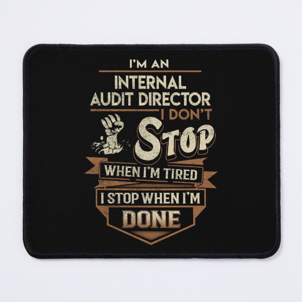 Item preview, Internal Audit Director T Shirt - I Stop When Done Job Gift Item Tee designed and sold by natalinedk.