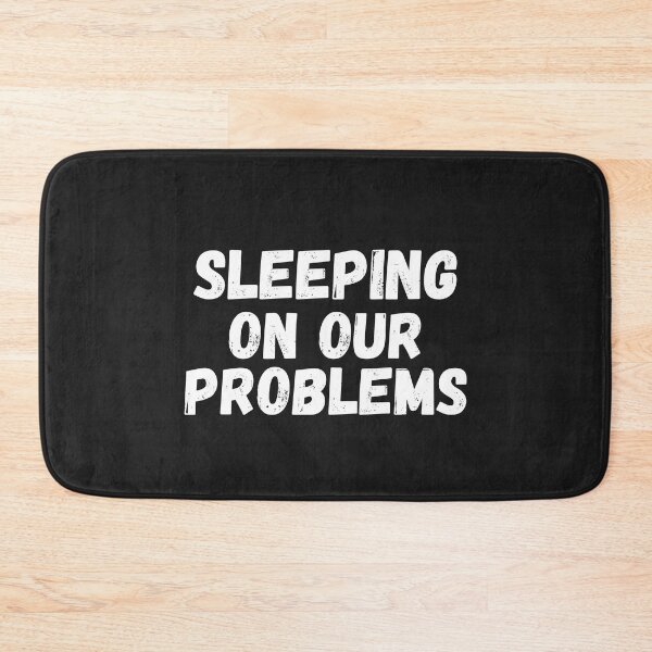 Item preview, sleeping on our problems designed and sold by SheIsAQueen.