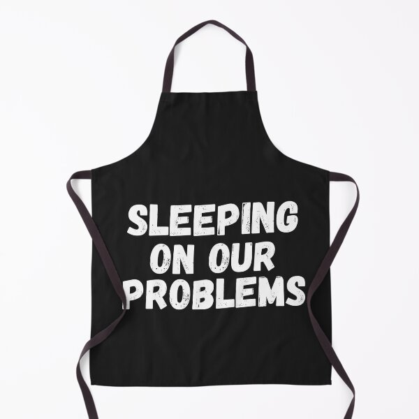 Item preview, sleeping on our problems designed and sold by SheIsAQueen.
